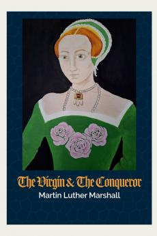 The Virgin and the Conqueror