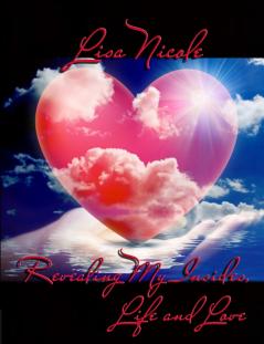 Revealing My Insides Life and Love