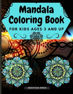 Mandala Coloring Book for Kids Ages 3 and UP
