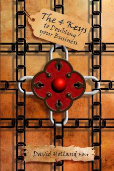 The 4 Keys to Doubling your Business