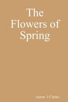 The Flowers of Spring