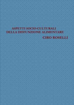 ASPETTI SOCIO-CULTURALI DELLA DISFUNZIONE ALIMENTARE
