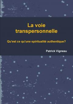 La voie transpersonnelle