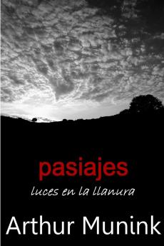 Pasiajes. Luces en la Llanura (Amazon Edition)