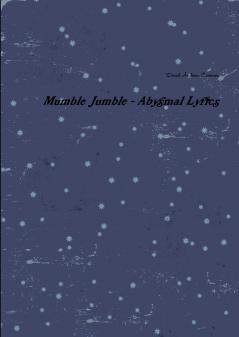 Mumble Jumble - Abysmal Lyrics