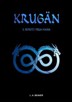 KRUG��N - Il segreto della magia