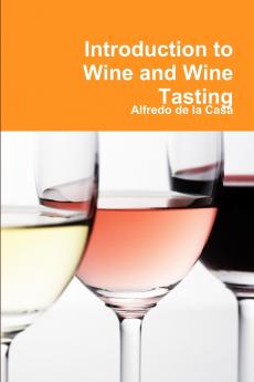 Introduction to Wine and Wine Tasting