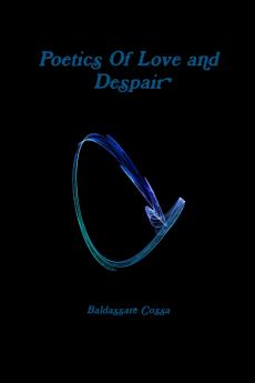 Poetics Of Love and Despair
