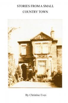 Stories From A Small Country Town