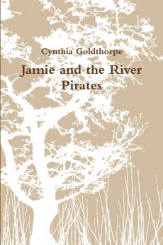 'Jamie and the River Pirates'