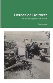 Heroes or Traitors