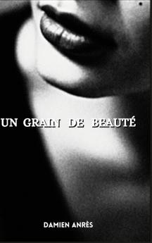 Un grain de beauté