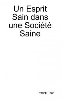 Un Esprit Sain dans une Société Saine