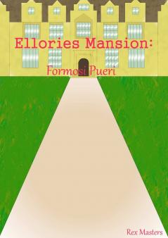 Ellories Mansion