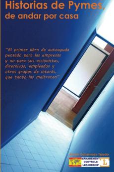 Historias de Pymes de andar por casa.