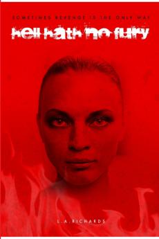 Hell Hath No Fury