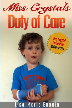 Miss Crystal's Duty Of Care