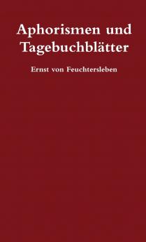 Aphorismen und Tagebuchblätter