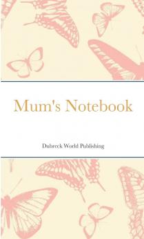 Mum's Notebook