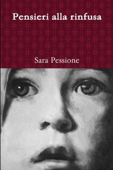 Pensieri alla rinfusa