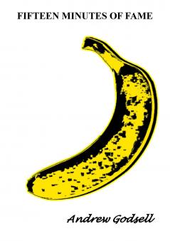 Fifteen Minutes of Fame