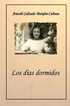 Los días dormidos
