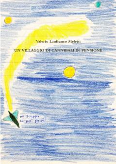 UN VILLAGGIO DI CANNIBALI IN PENSIONE