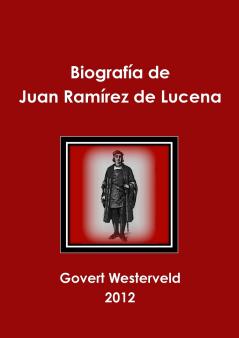 Biografía de Juan Ramírez de Lucena