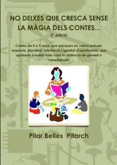 No deixes que cresca sense la màgia dels contes...