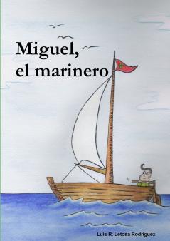 Miguel el marinero