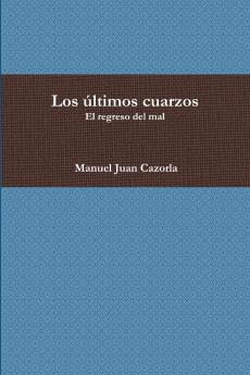 Los últimos cuarzos