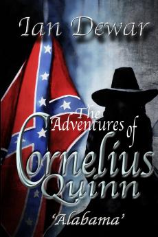 The Adventures of Cornelius Quinn  'Alabama'