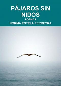 PÁJAROS SIN NIDOS
