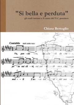 Sì bella e perduta