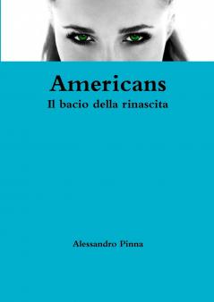 Americans Il bacio della rinascita