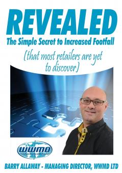 Revealed The Simple Secret to Increased Footfall that Most Retailers are Yet to Discover