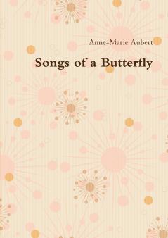 Songs of a Butterfly
