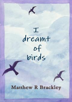 I dreamt of birds
