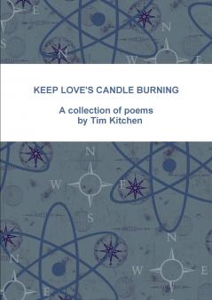 KEEP LOVE'S CANDLE BURNING
