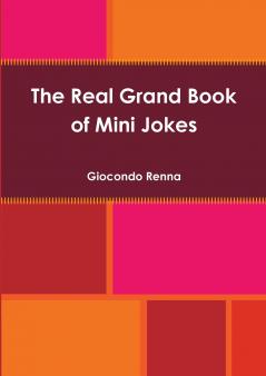 The Real Grand Book of Mini Jokes