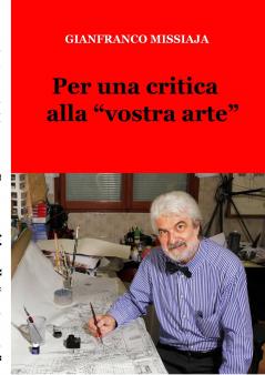 Per una critica alla vostra arte