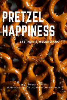 Pretzel Happiness_Español