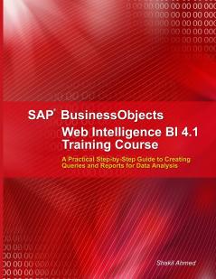 SAP BusinessObjects Web Intelligence 4.1 Training Course