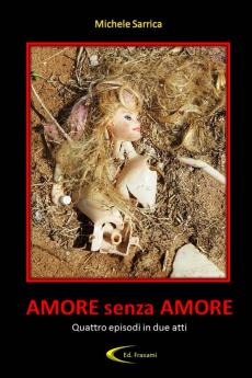 AMORE SENZA AMORE