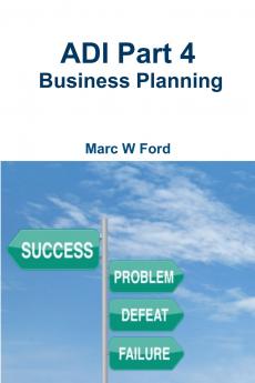 ADI Part 4 - Business Planning