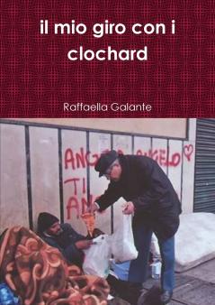 il mio giro con i clochard