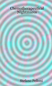 Chemotherapeutical Nightmares