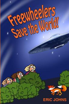 Freewheelers Save The World!