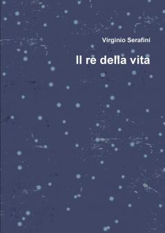 Il re della vita