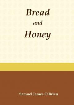 Bread and Honey